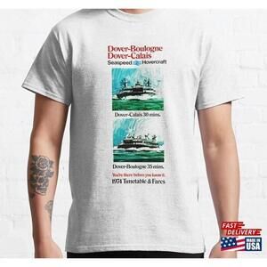 Hovercraft Timetable Dover To Calais 1974 Classic Tshirt